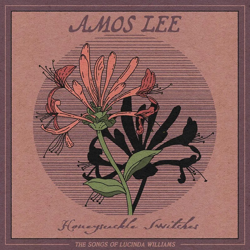 Amos Lee Honeysuckle Switches (The Songs Of Lucinda Williams) Vinyle