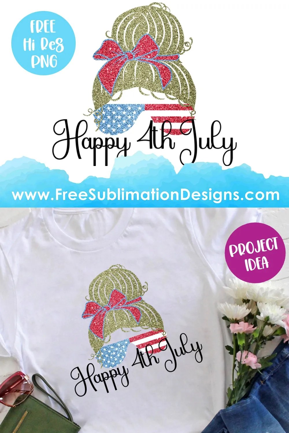 Free Sublimation Print Independence Day Mom Bun Sublimation PNG