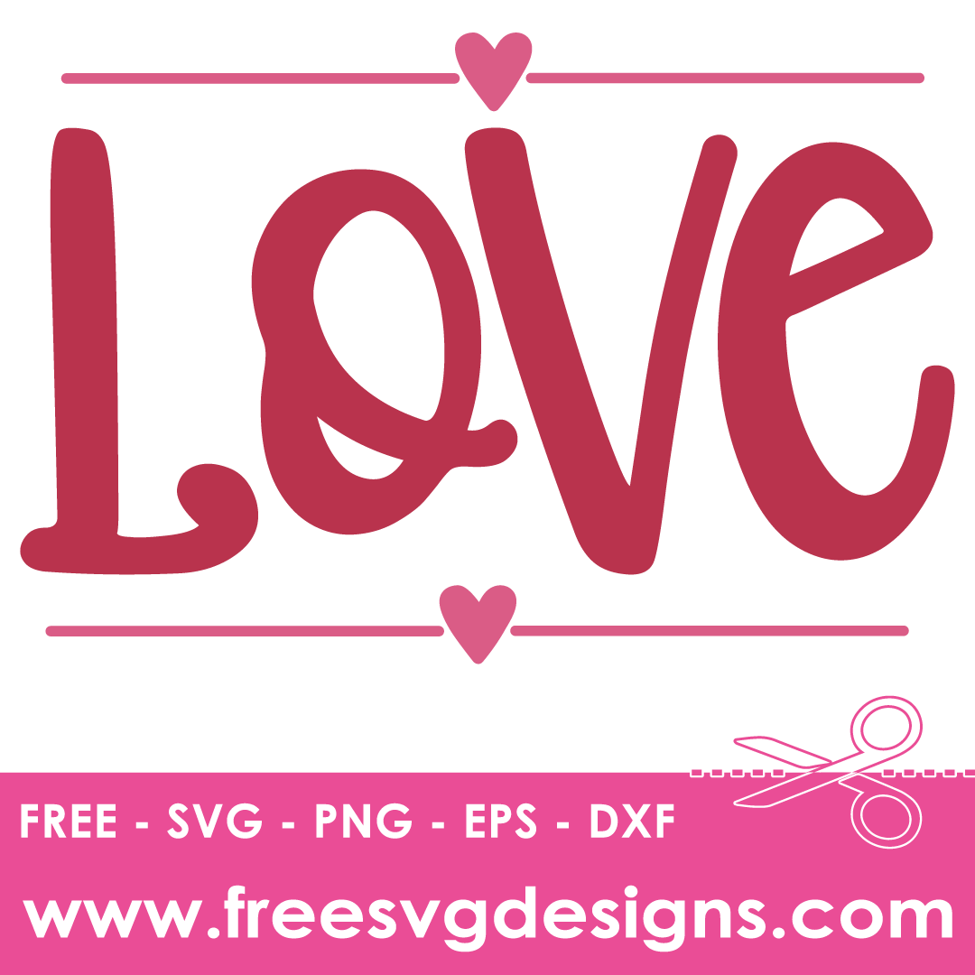 Love Quote Free SVG Files