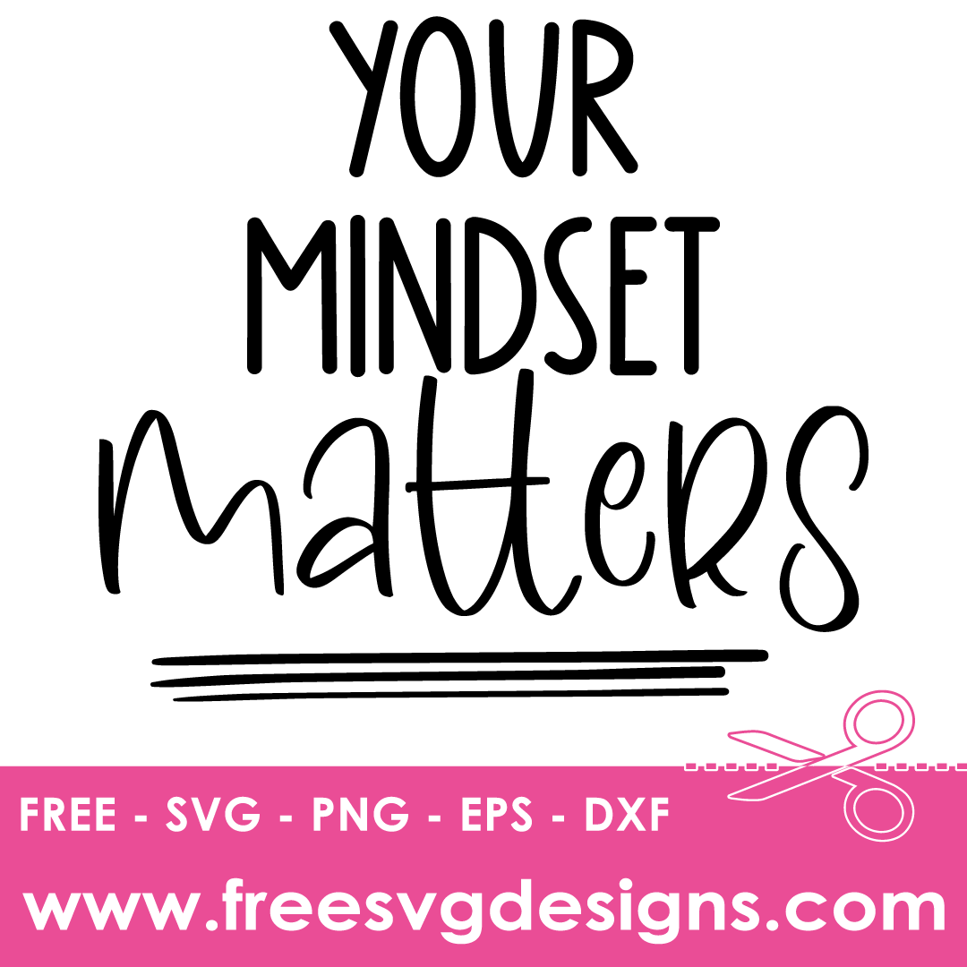 Mindset Matters Quote Free SVG Files