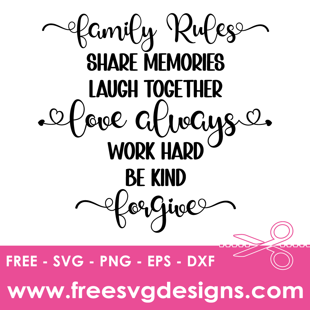 Family Motto Quote Free SVG Cut Files