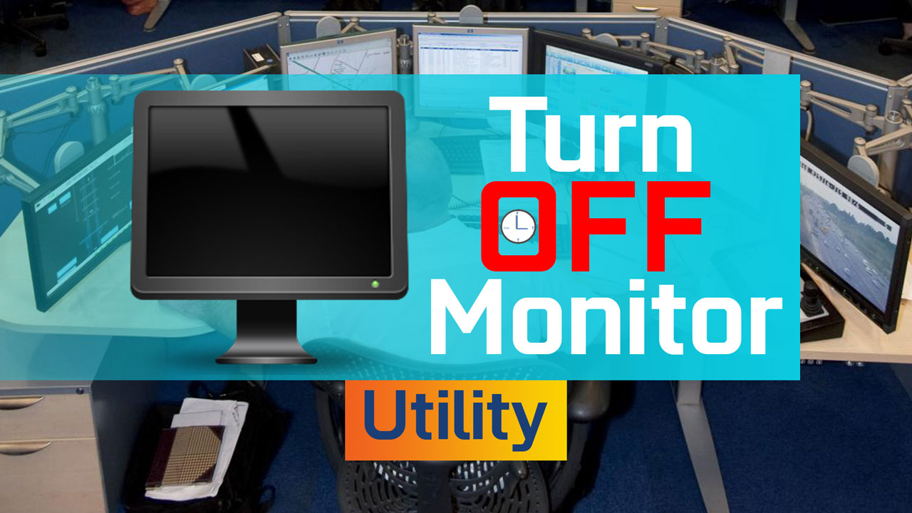 Turn Off Monitor Utility FreeTimeTech