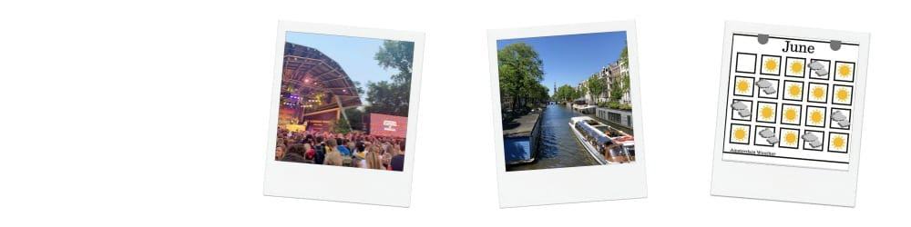 How's the Weather in Amsterdam in June? What to Wear?