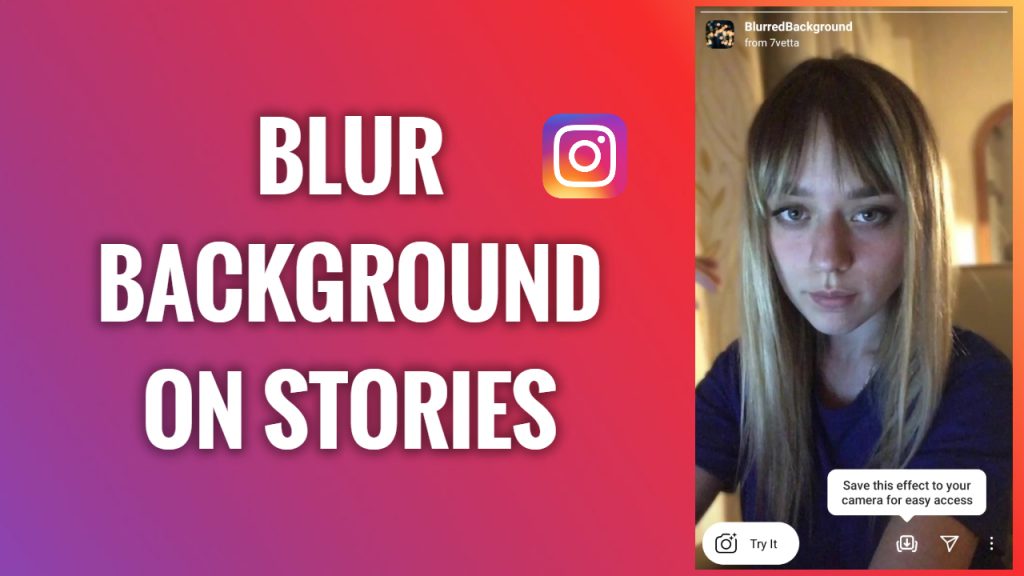 How to Blur Background on Instagram Stories? FreewaySocial