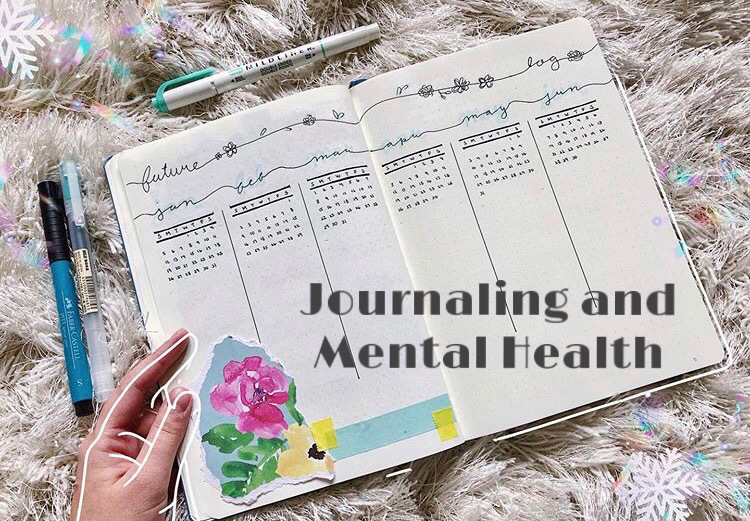 Journaling and Mental Health Free Your Mind Initiative