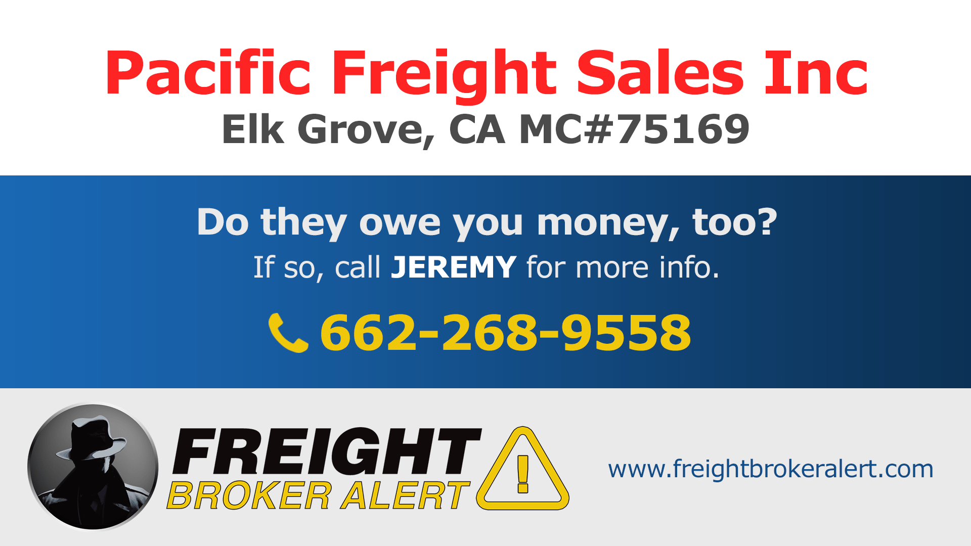 Pacific Freight Sales Inc Freight Broker Alert