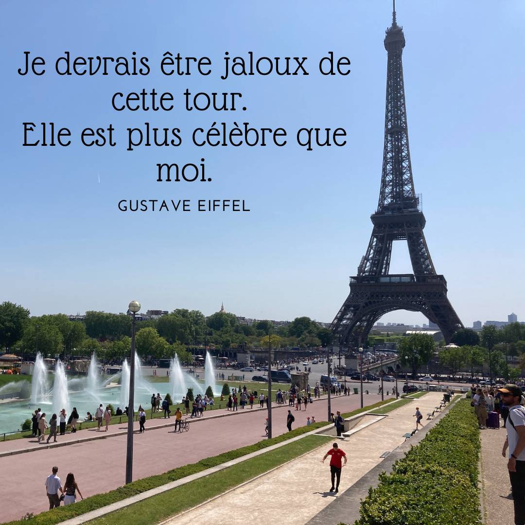 My 41 French Quotes About Eiffel Tower
