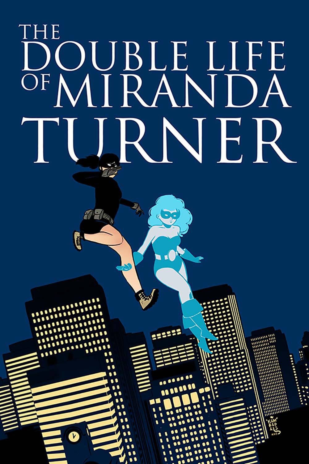 The Double Life of Miranda Turner Vol. 1 Fresh Comics