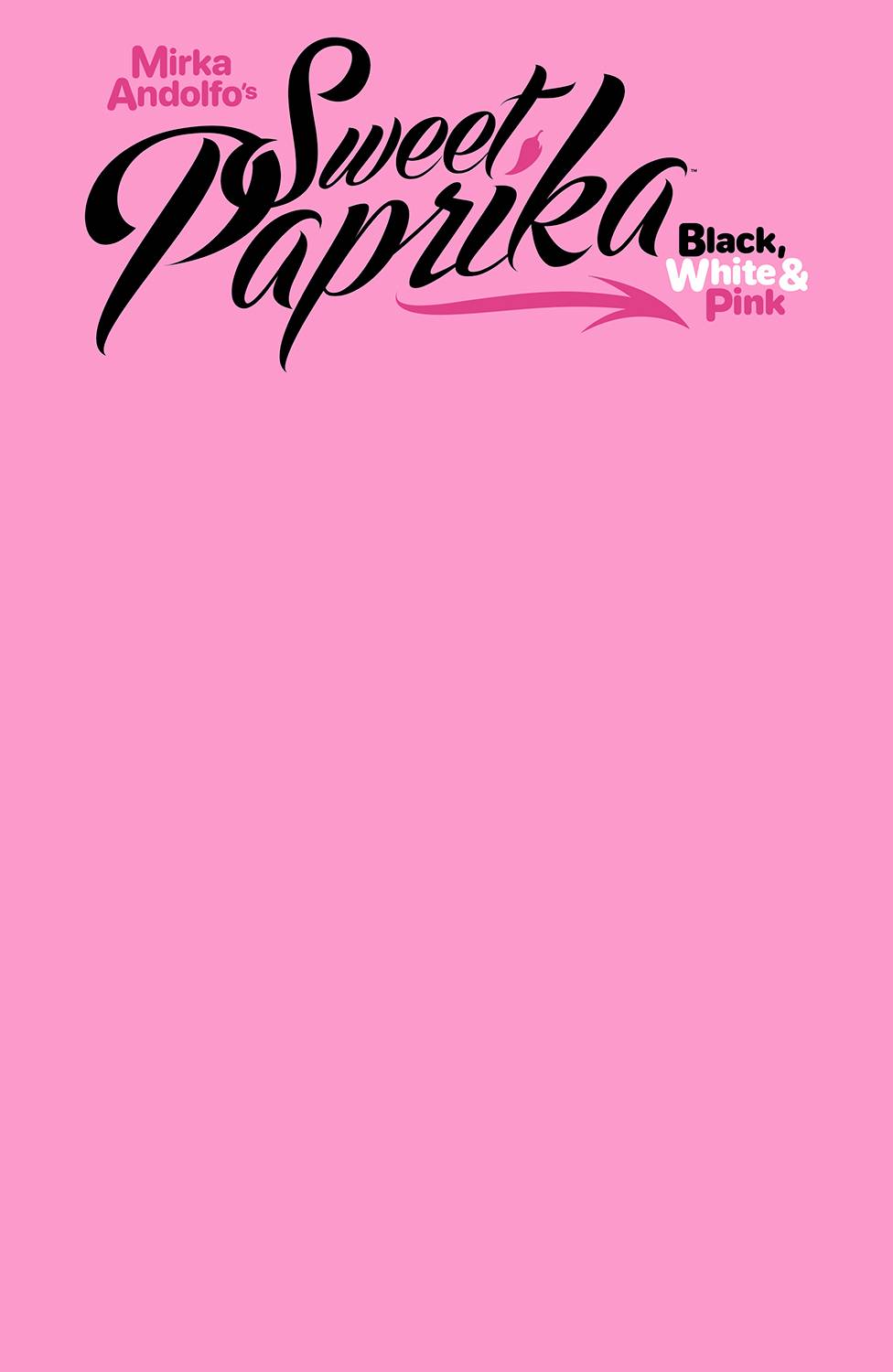 Sweet Paprika Black, White & Pink (Blank Cover) Fresh Comics