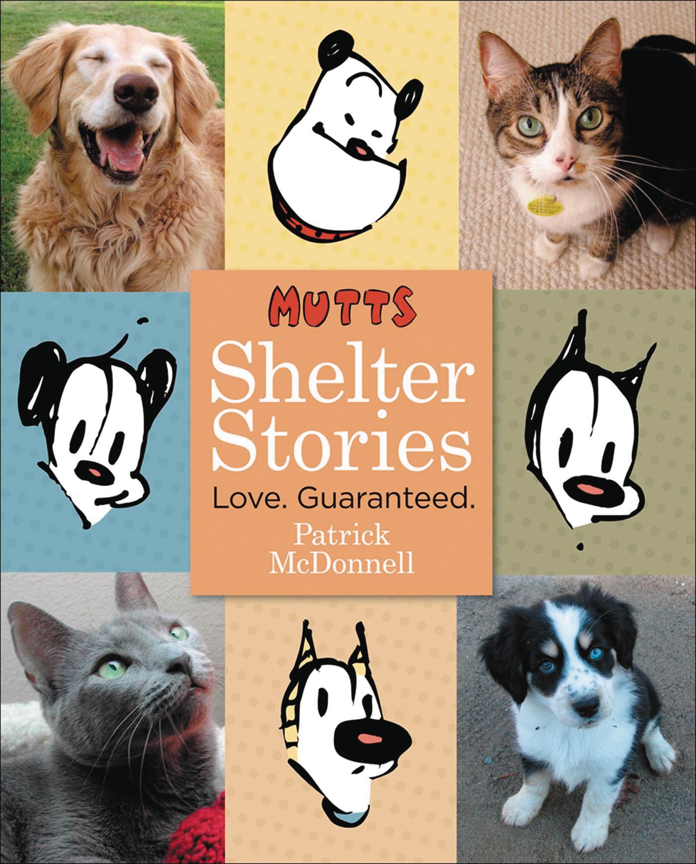 Mutts Shelter Stories Love. Guaranteed. Fresh Comics