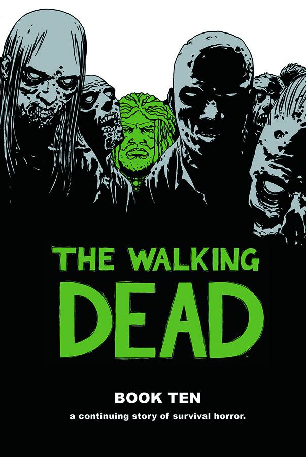 The Walking Dead Vol. 10 Fresh Comics