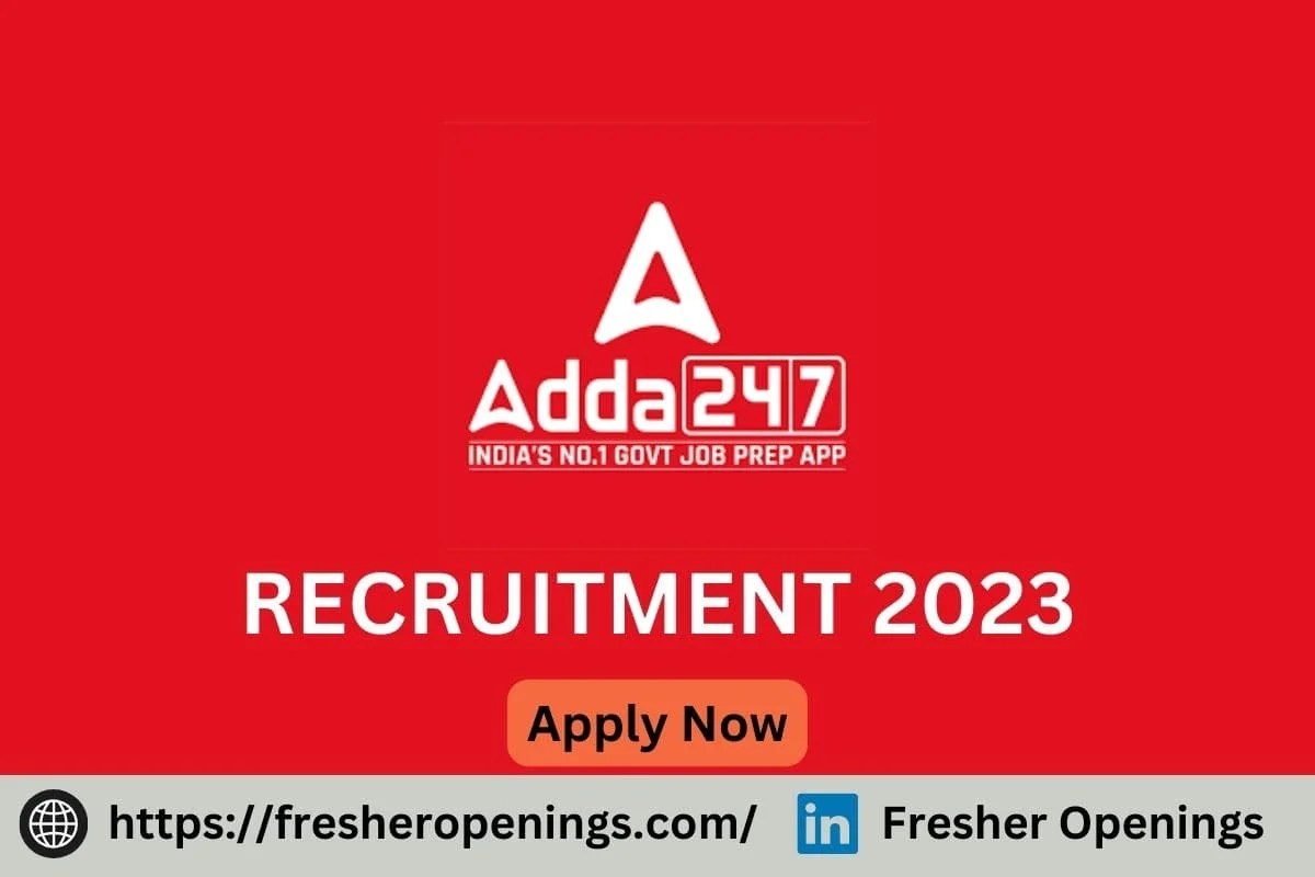 Adda247 Jobs India 20232024 Off Campus Recruitment Drive Apply Soon