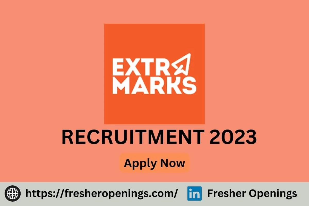 Extramarks Job Openings 20232024 Freshers Hiring Drive Apply Today