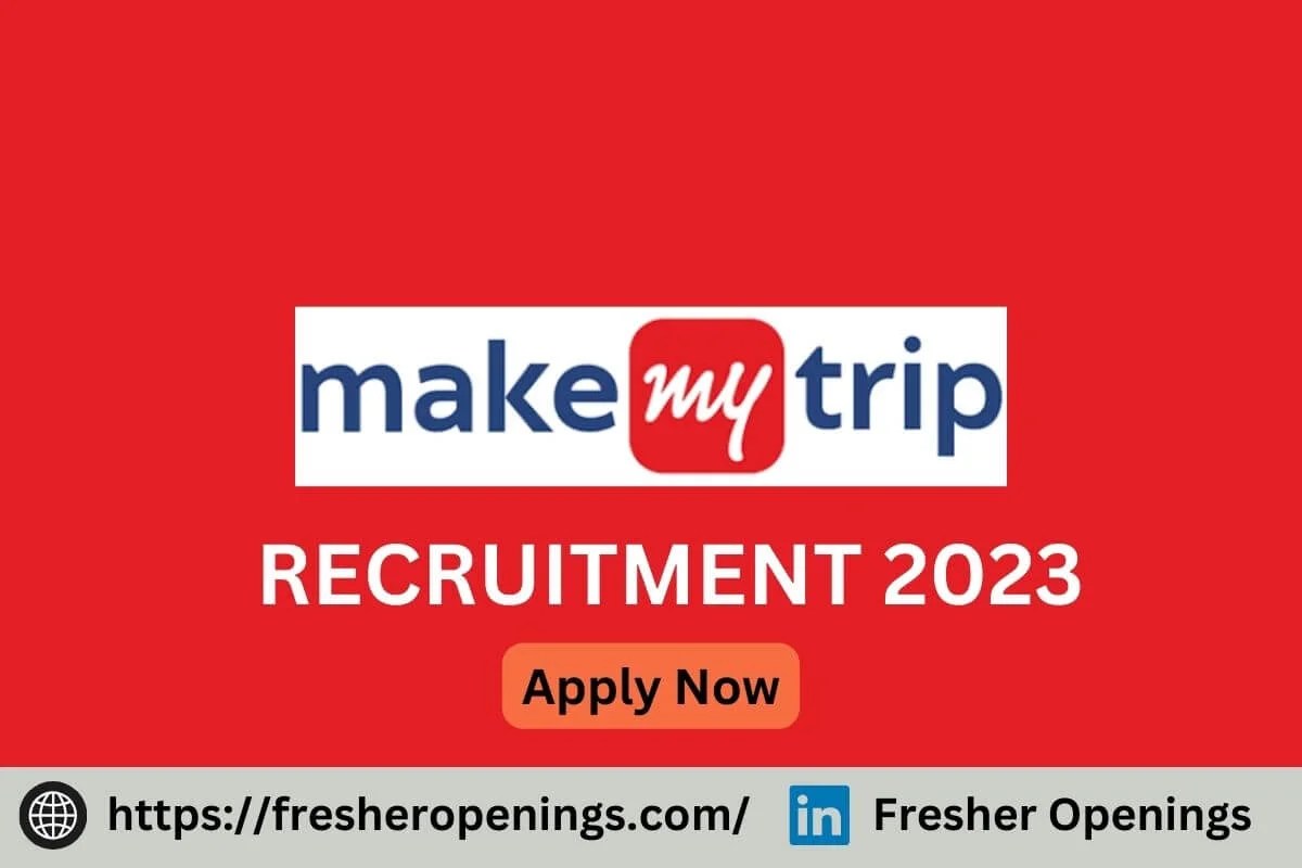 MMT Fresher Jobs India 20232024 Recruiting as Content Writer Apply