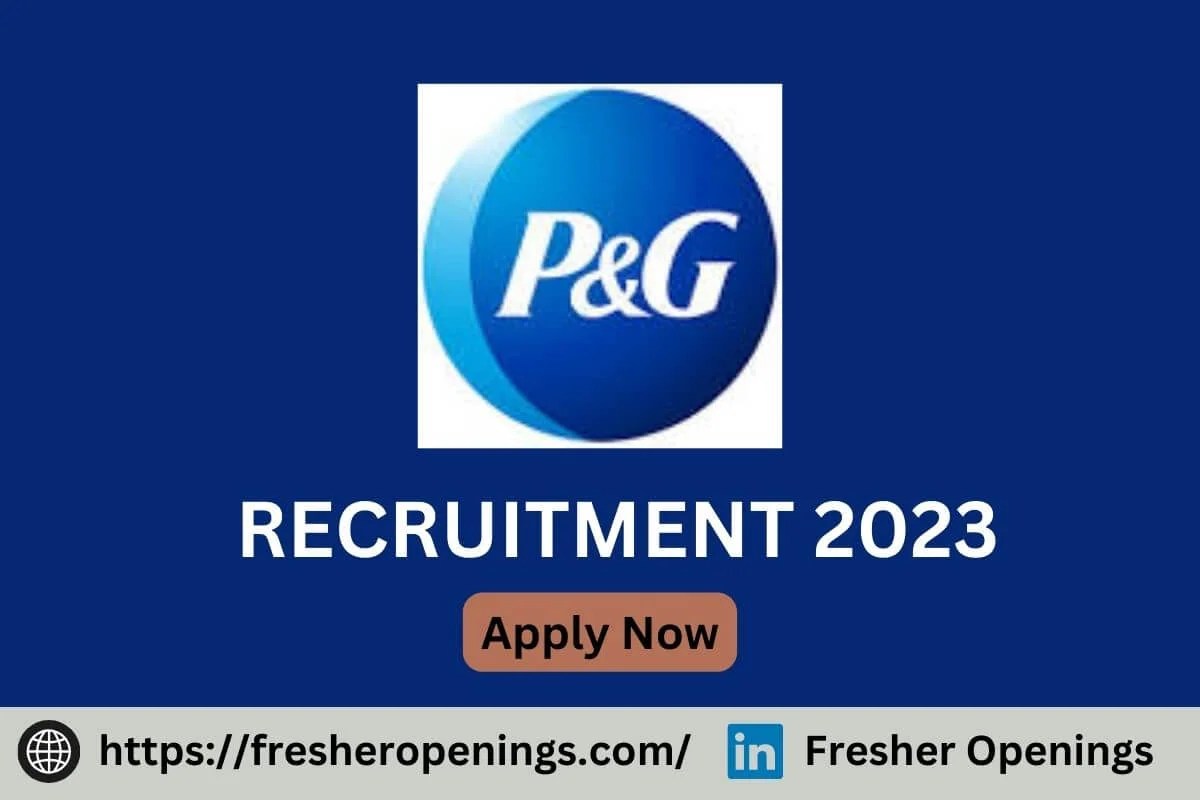 P&G Fresher Jobs 20232024 Hiring as Intern Apply Today