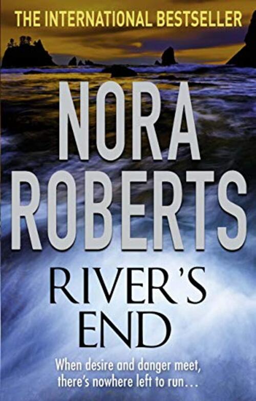 RIVER'S END by Nora Roberts