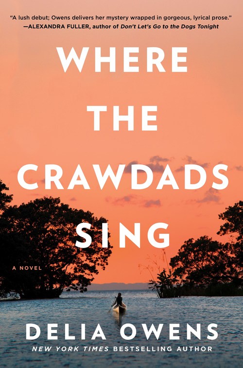 WHERE THE CRAWDADS SING by Delia Owens