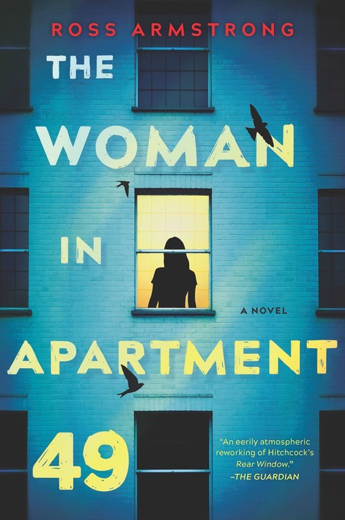 THE WOMAN IN APARTMENT 49 by Ross Armstrong