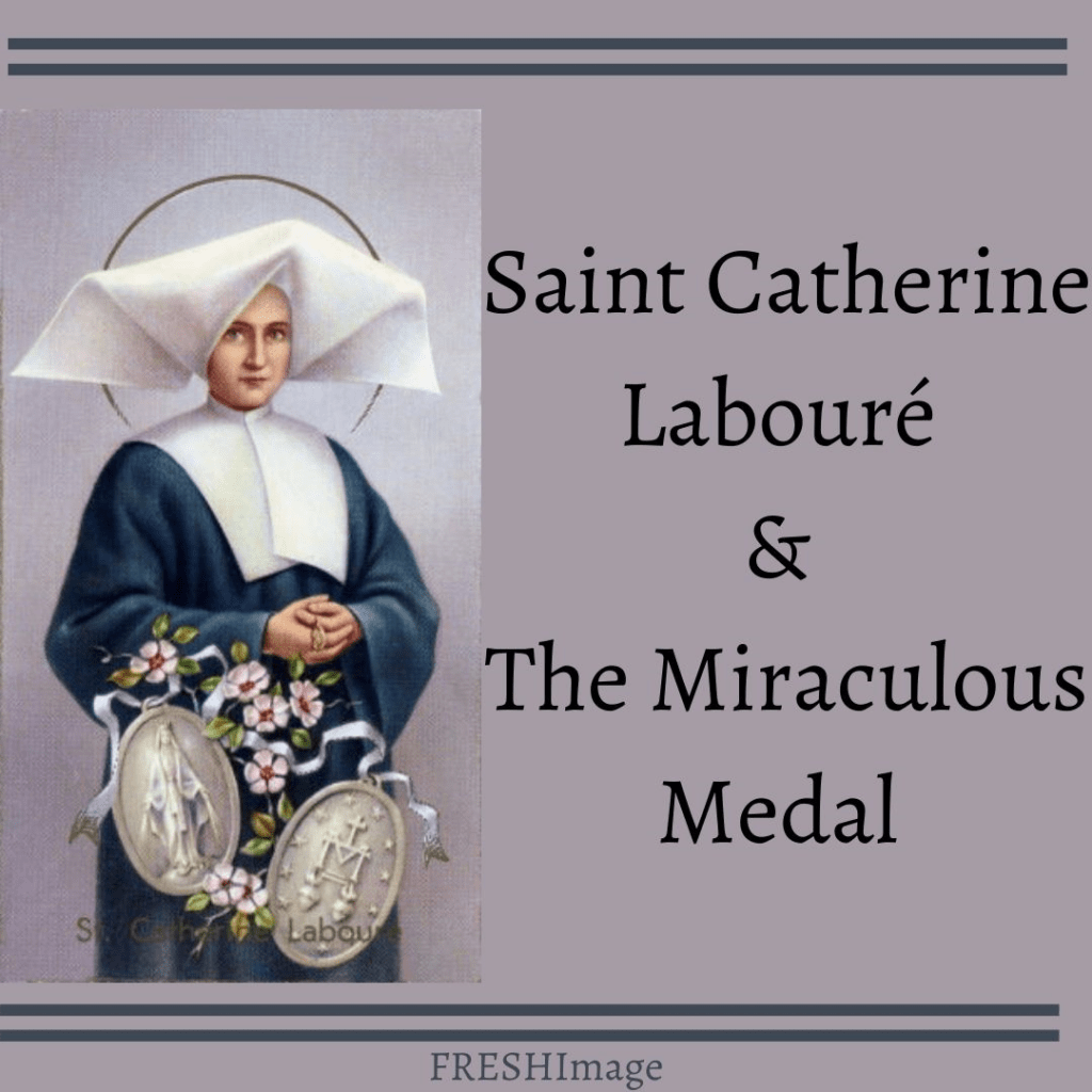 St. Catherine Labouré & The Miraculous Medal FRESHImage