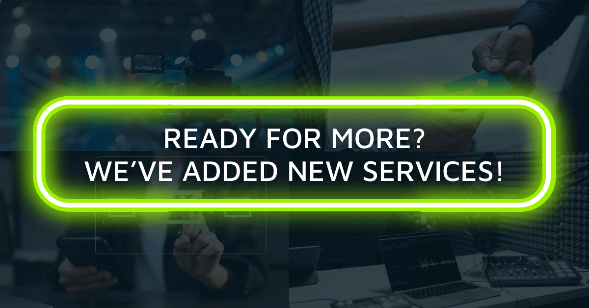 Ready for More? We've Added Some Exciting Marketing Services