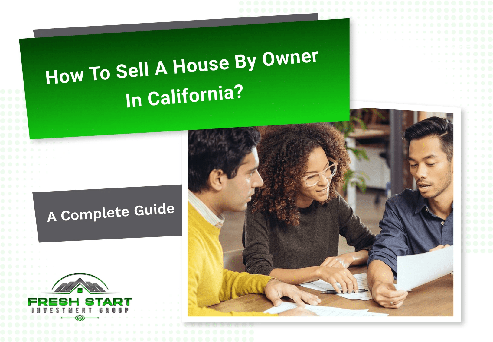 Sell a House By Owner in California