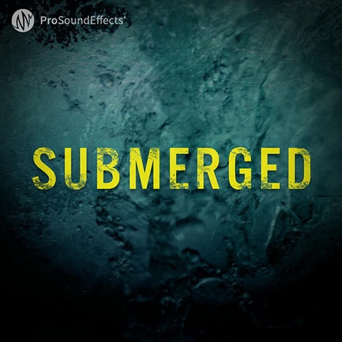 Pro Sound Effects Submerged AudioZ
