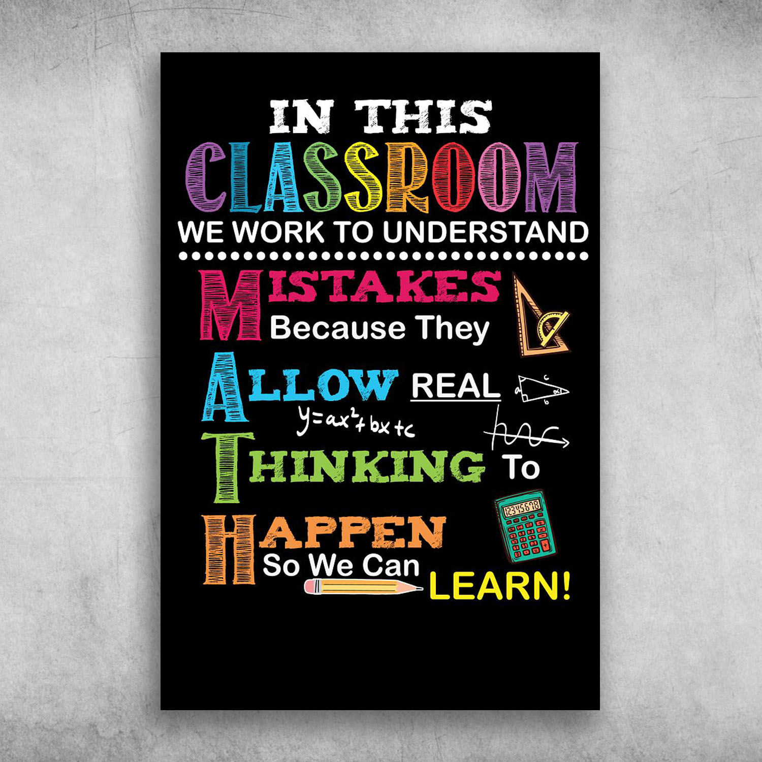 In This Classroom We Work To Understand FridayStuff