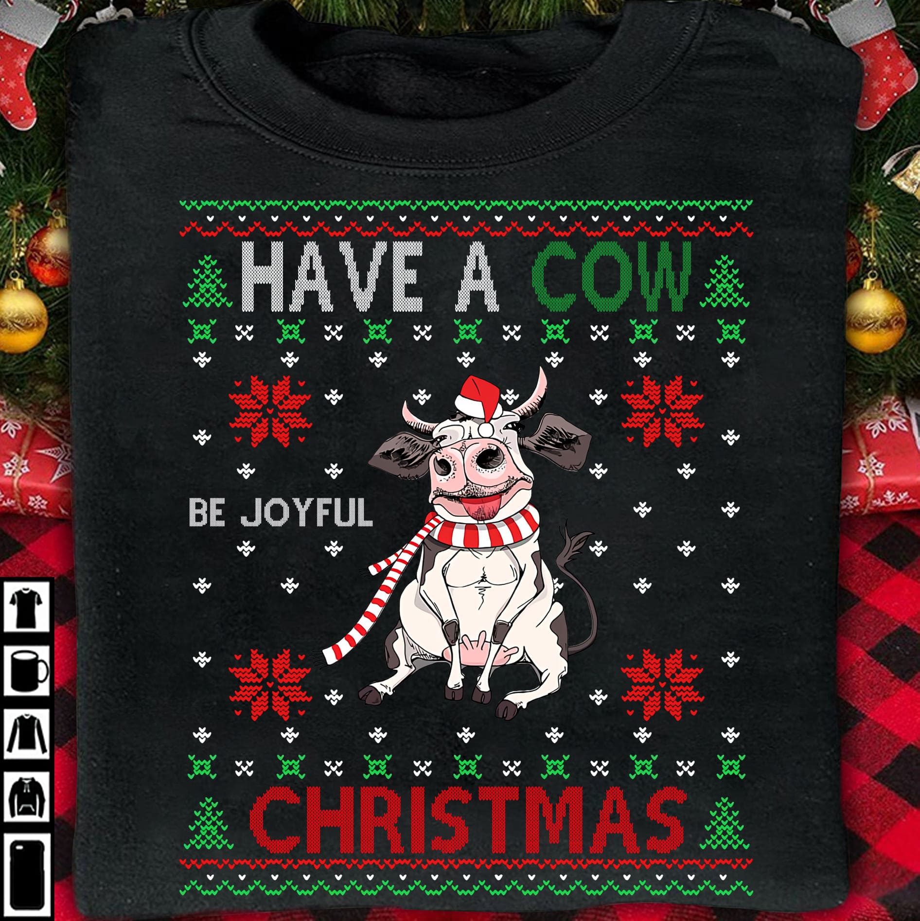 Funny Santa Cow Ugly Christmas Sweater Have a cow be joyful christmas