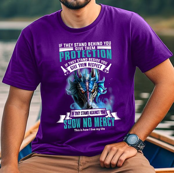 if they stand behind you give them protection if they stand beside you give them respect if they