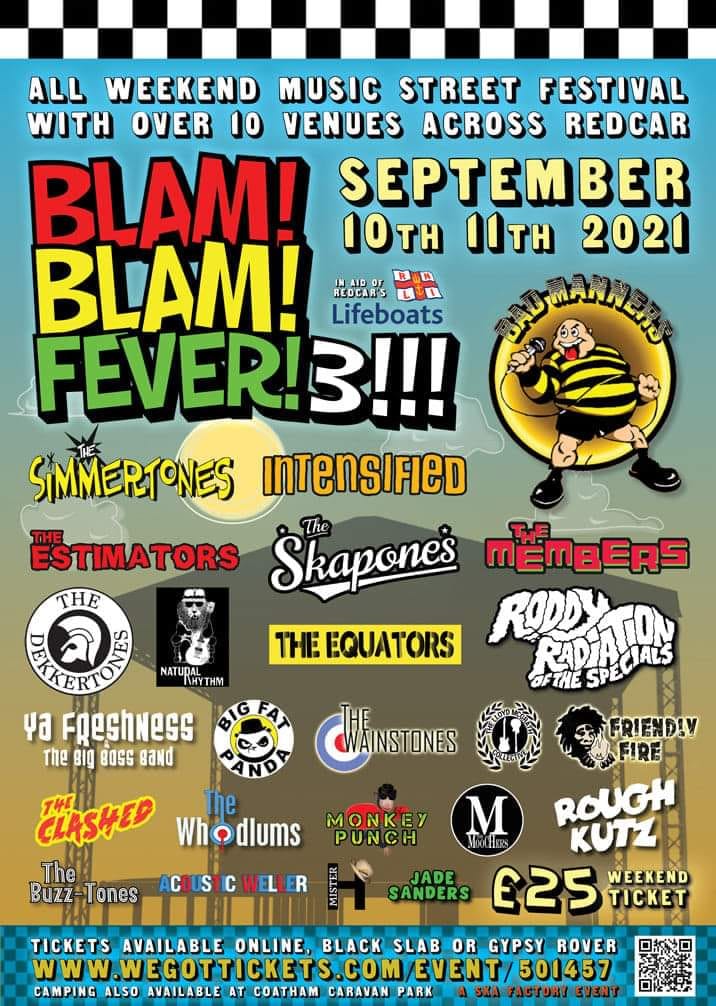 10th Sept Blam Blam Fever 3, Redcar Friendly Fire Music