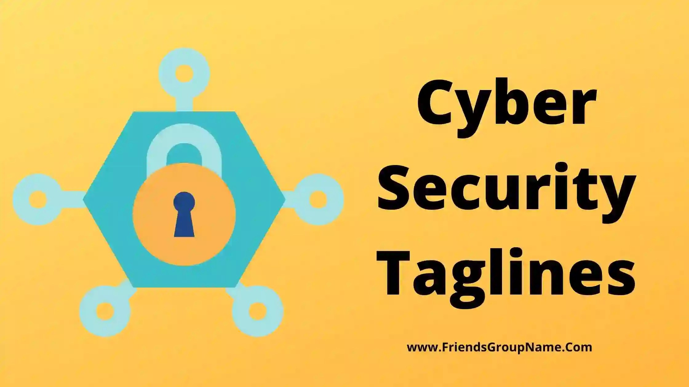 Cyber Security Taglines 2024
