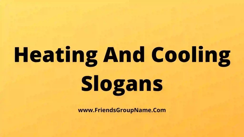 Heating And Cooling Slogans 2024