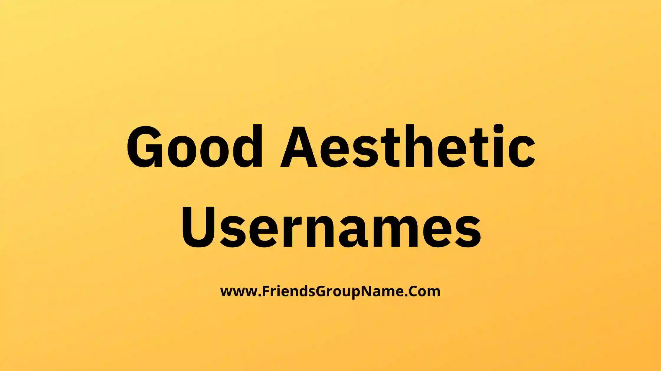Good Aesthetic Usernames【2024】Best & Cool Aesthetic Usernames Ideas