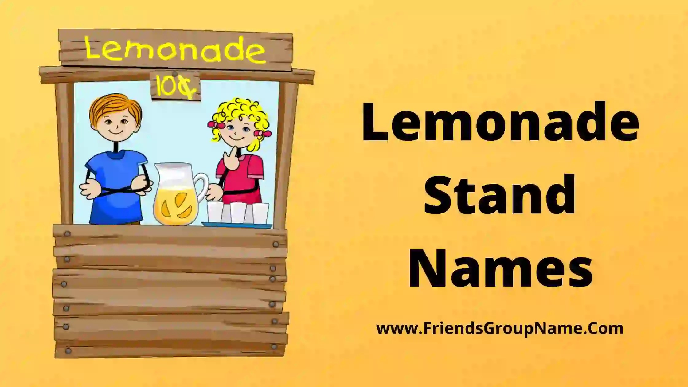 466+Lemonade Stand Names【2024】Best, Clever & Catchy Lemonade Names Ideas