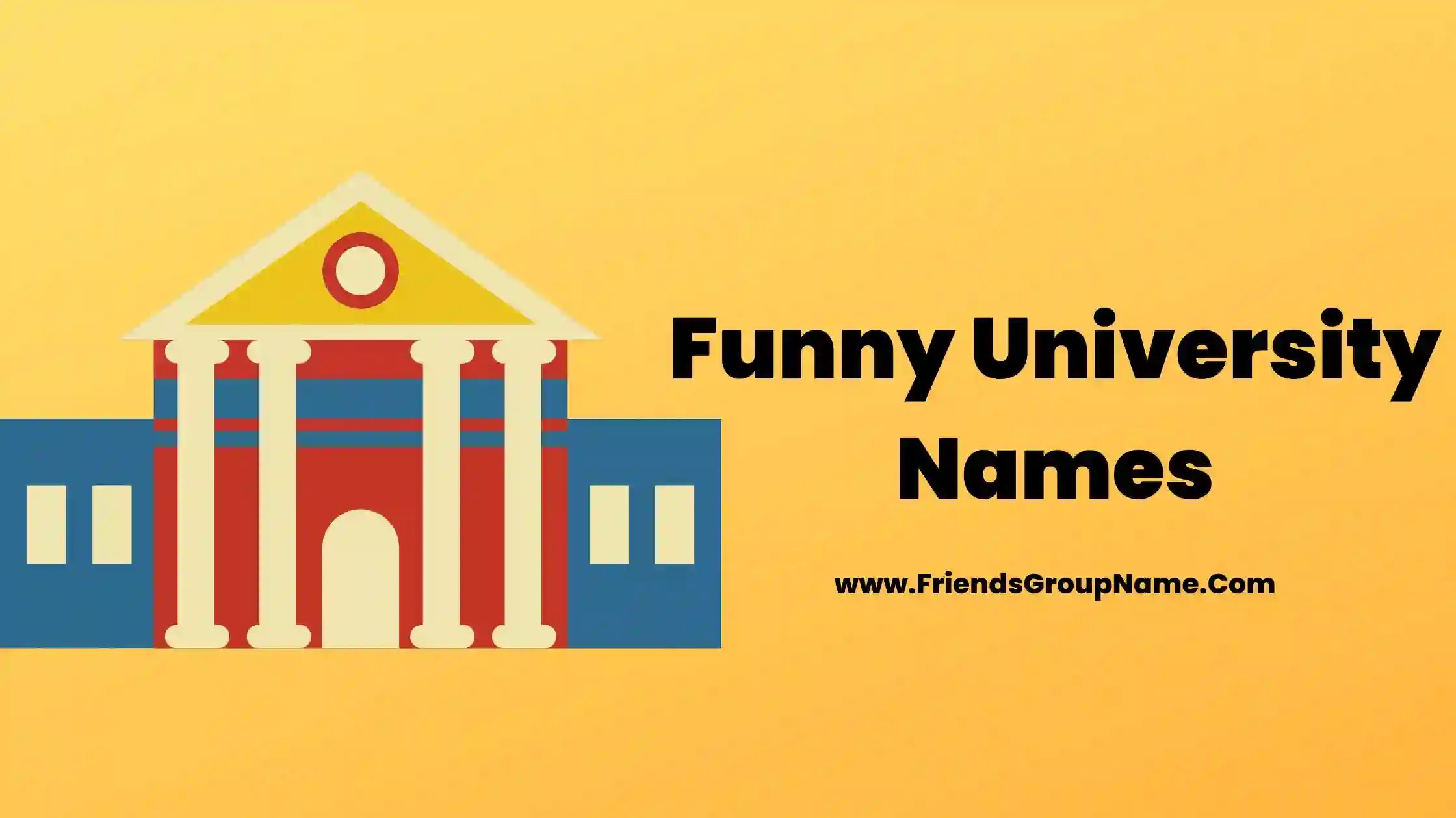 Funny University Names【2024】Best & Crazy Universities With Funny Names