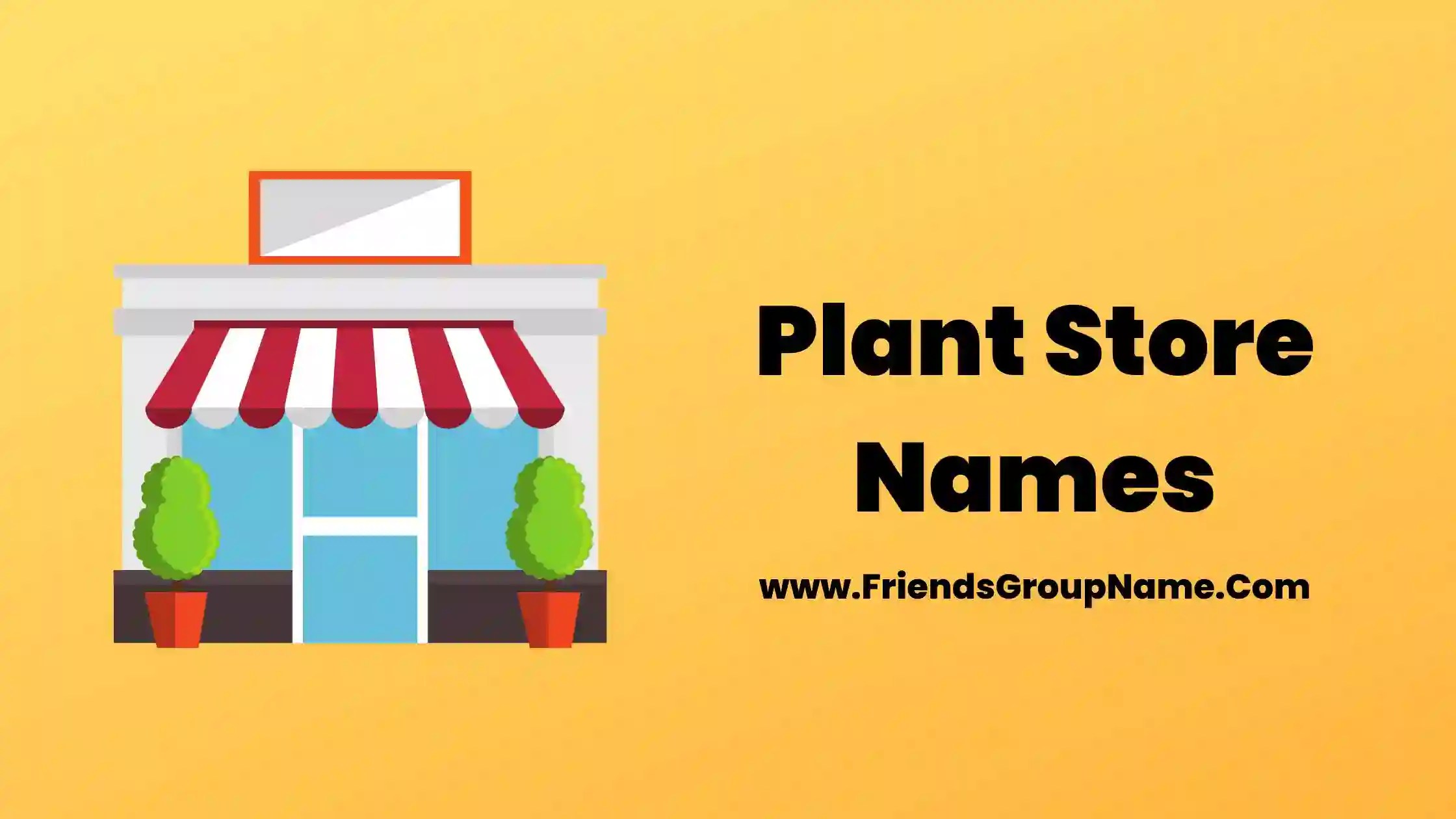 Plant Store Names【2024】Cute & Creative Names Ideas For Plant Stores