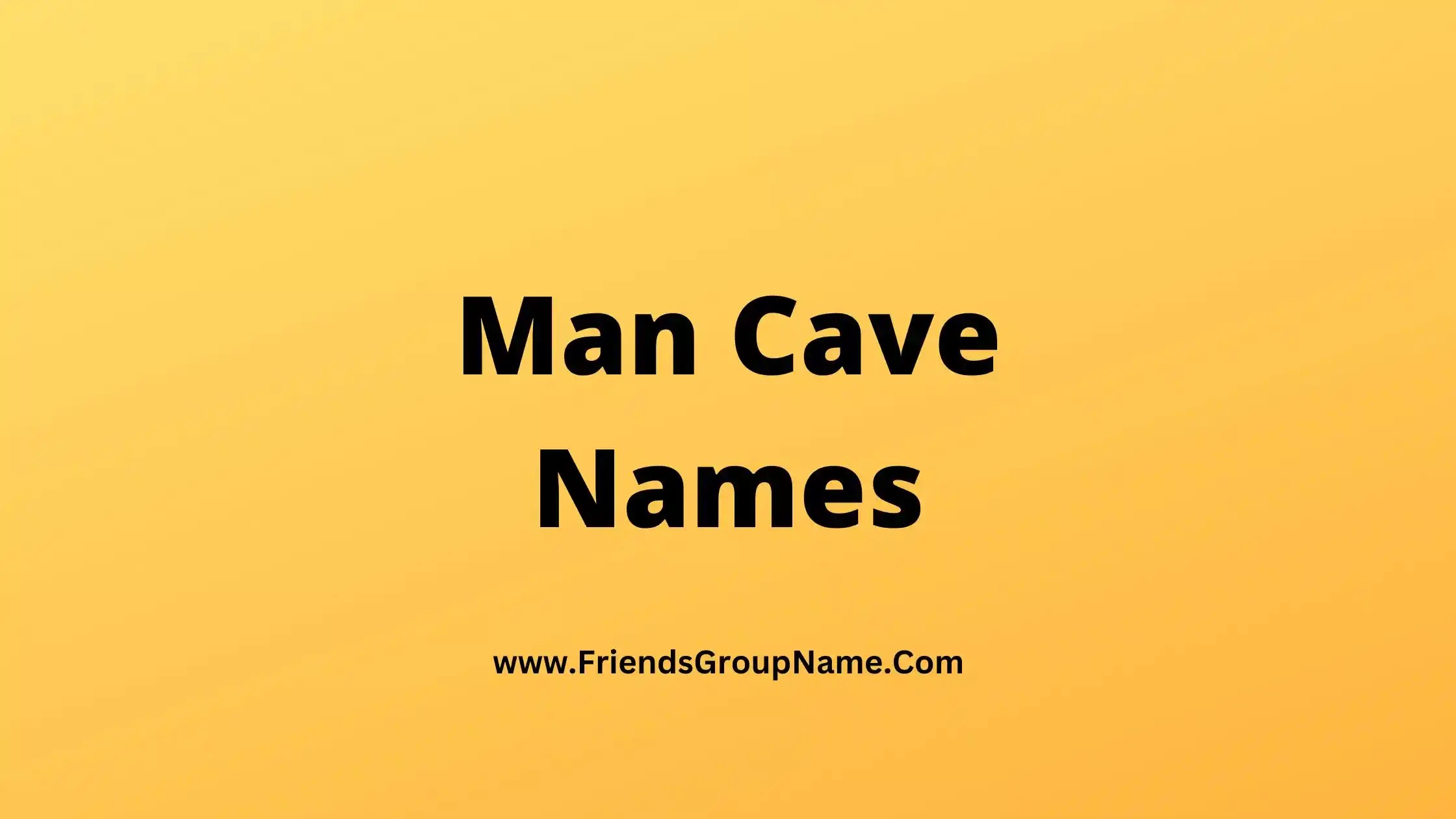 Man Cave Names【2024】Good & Best Names For Man Cave