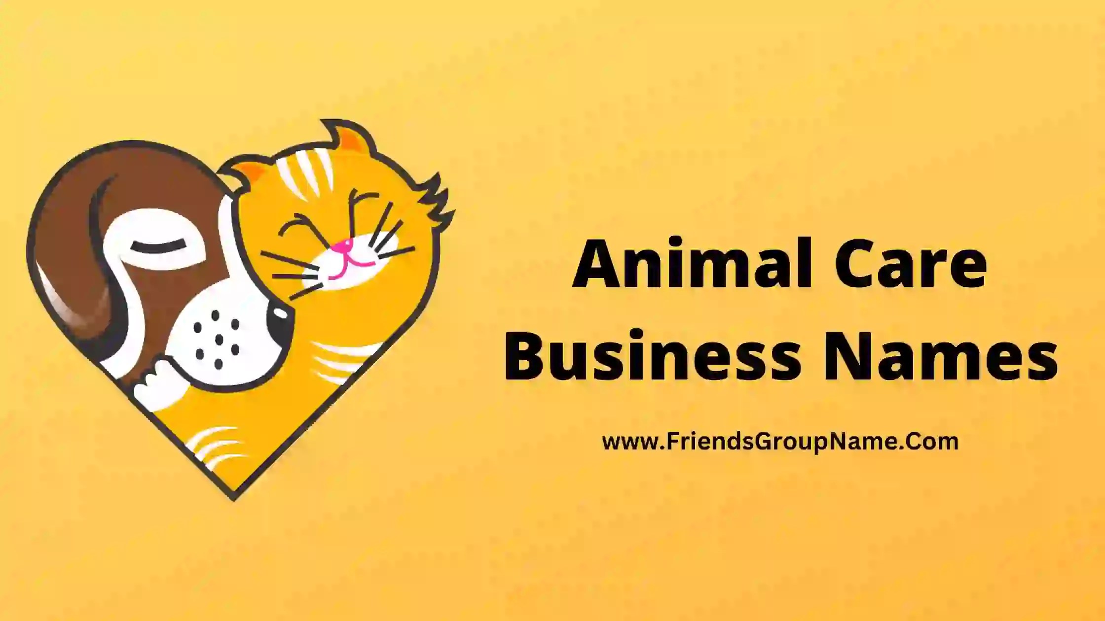 Animal Care Business Names【2024】Best, Funny & Good Business Names For