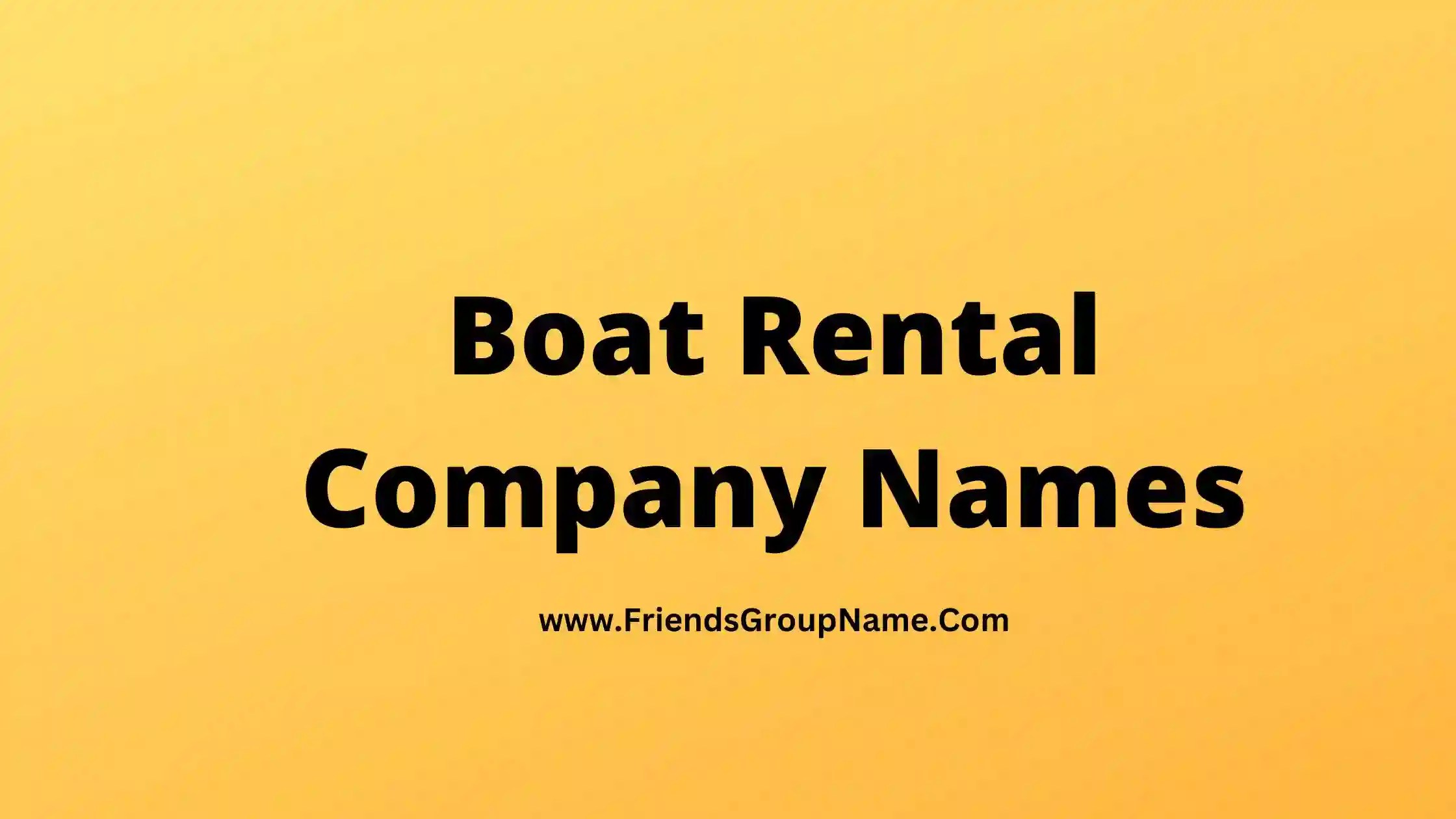 Boat Rental Company Names 2024