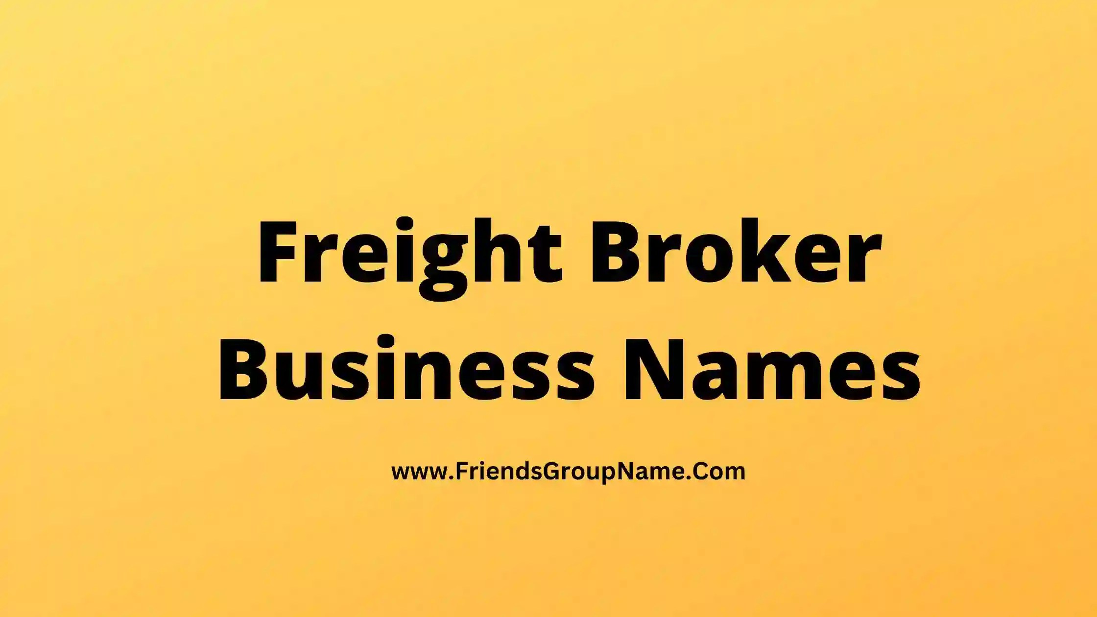 Freight Broker Business Names 2024