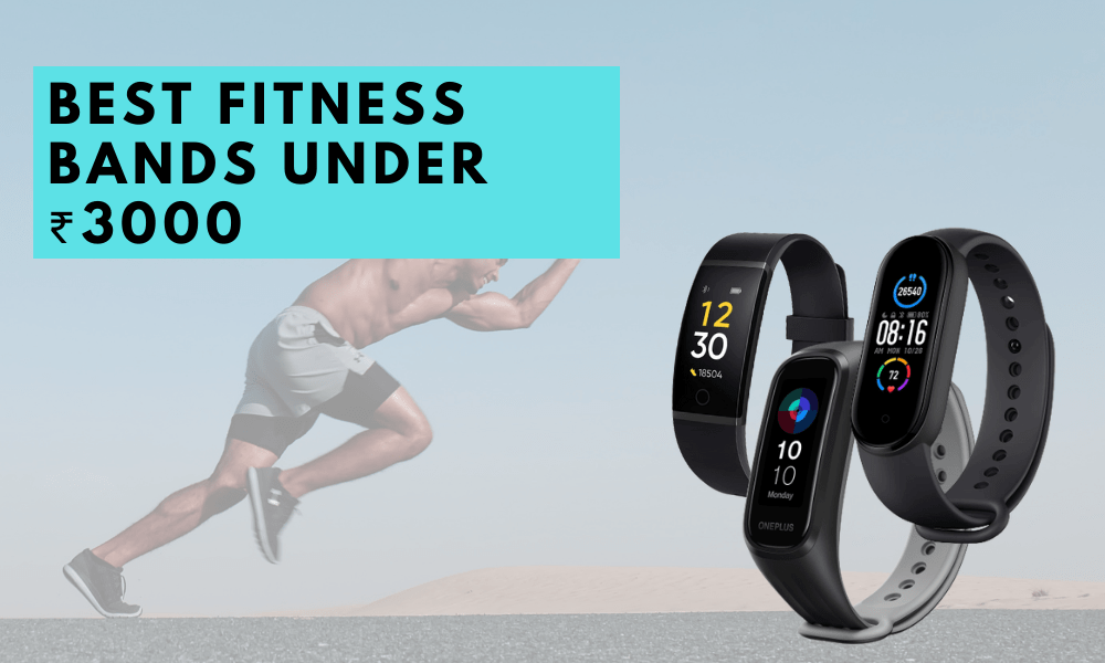 Best Fitness Bands Under 3000 India 2021 FrikiMayank