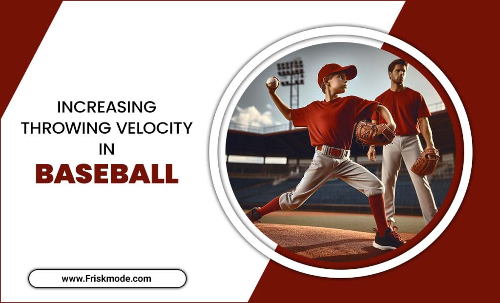 Increasing Throwing Velocity In Baseball Skyrocket Your Throw