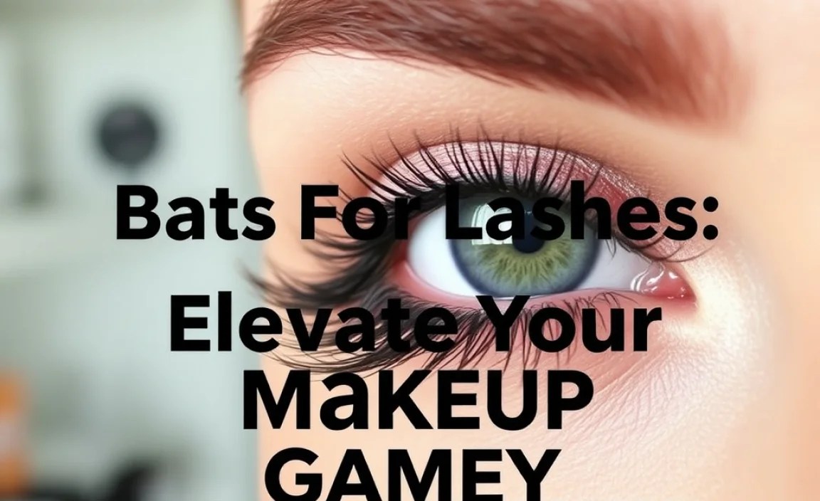 Bats For Lashes: Elevate Your Eye Makeup Game!
