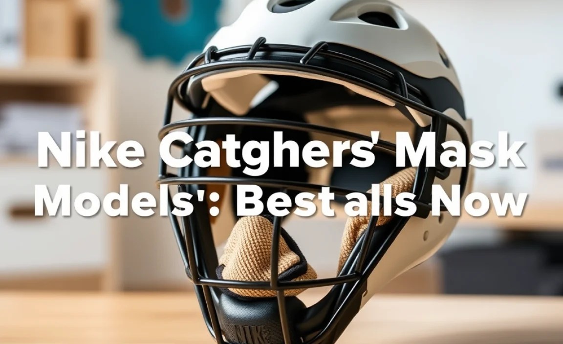 Comparing Catcher’s Mask Models: A Sample When Available