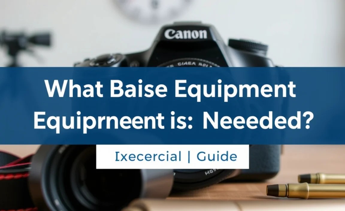 Comparing Essential Gear: A Quick Look