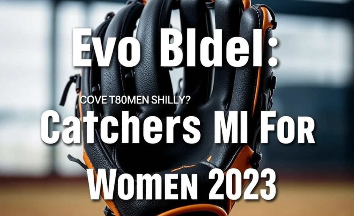 Comparing Evoshield Models for Female Catchers
