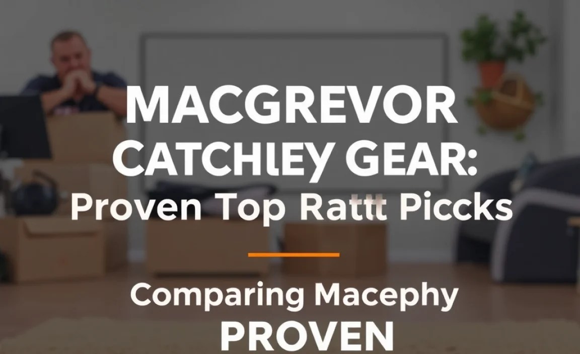 Comparing MacGregor Catcher Gear Sets