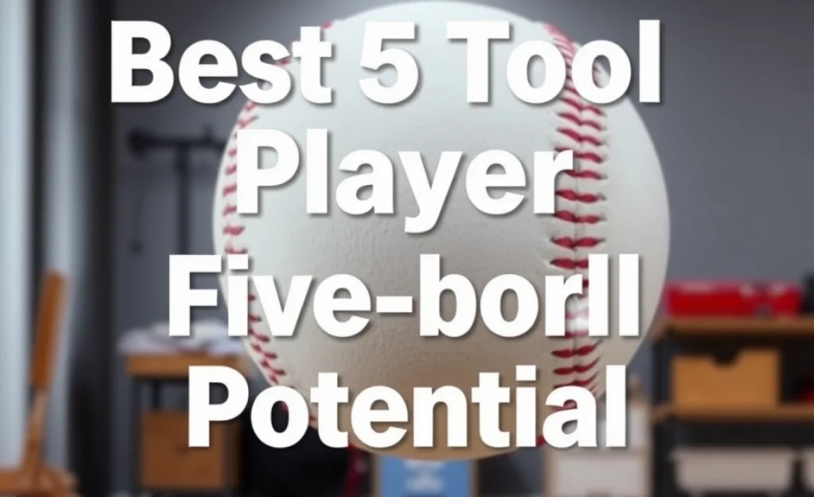 Developing Your Own Five-Tool Potential