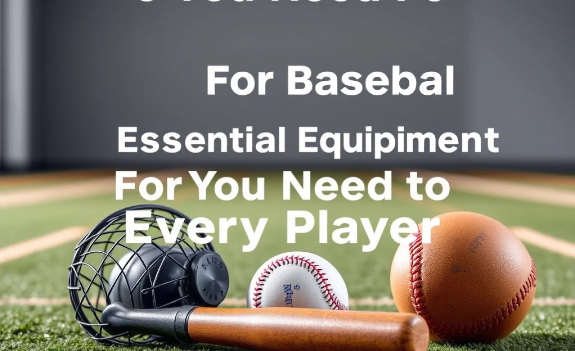 Essential Equipment for Every Player