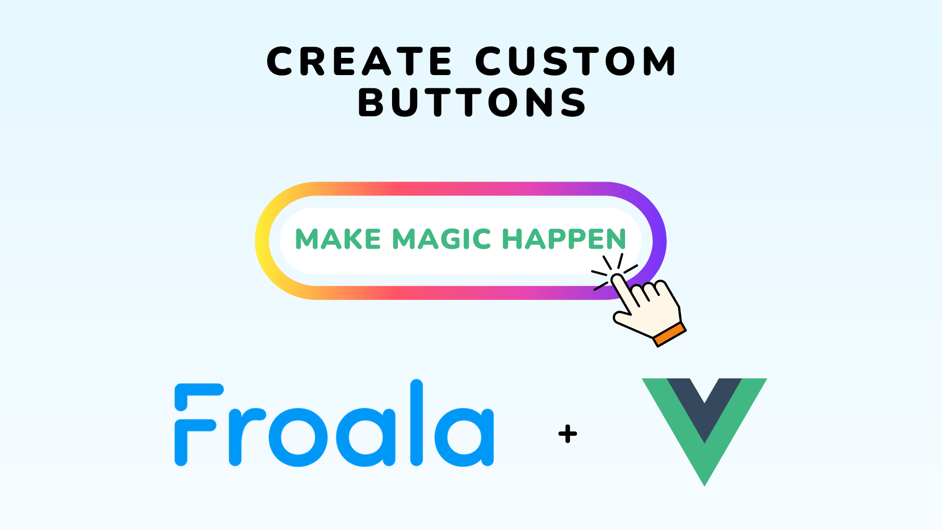 Crafting a Custom Button for the Froala Editor in Vue.js